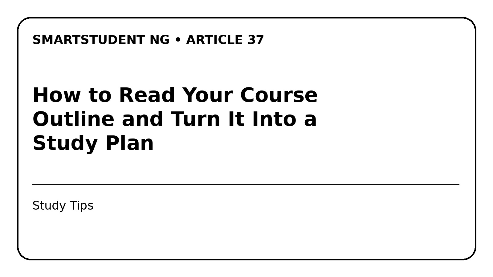 How to Read Your Course Outline and Turn It Into a Study Plan